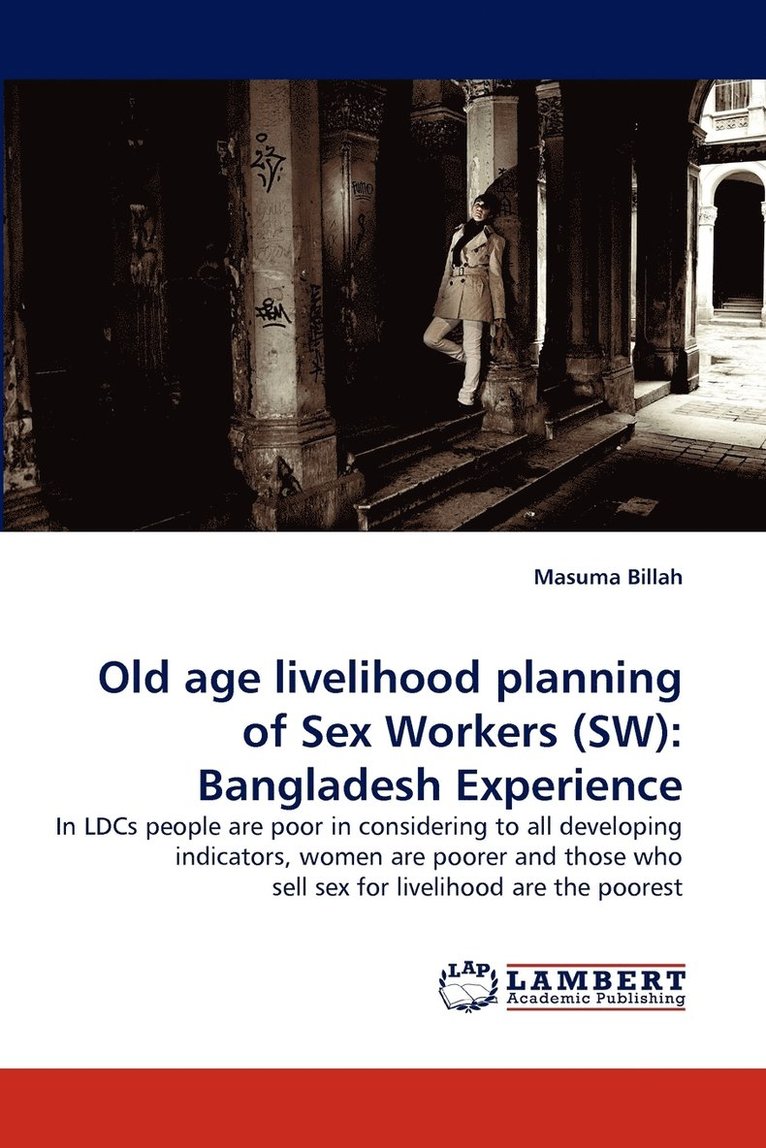 Old Age Livelihood Planning of Sex Workers (SW) 1