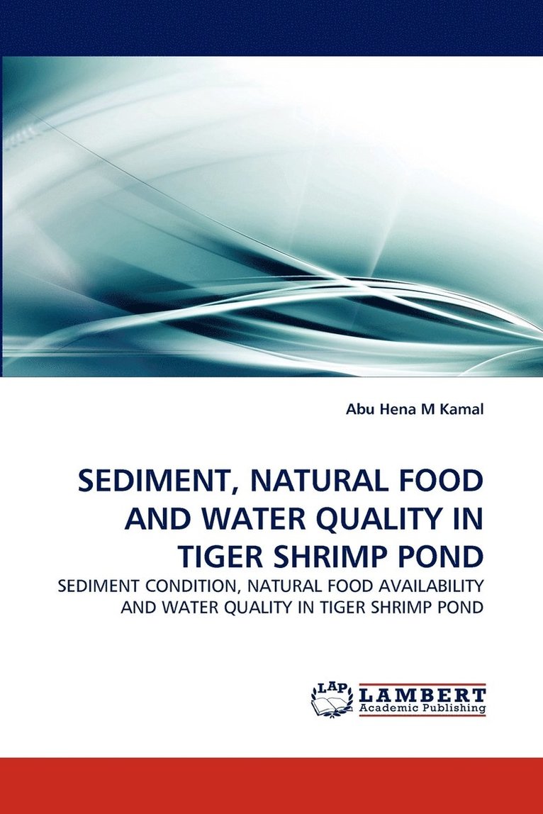 Sediment, Natural Food and Water Quality in Tiger Shrimp Pond 1