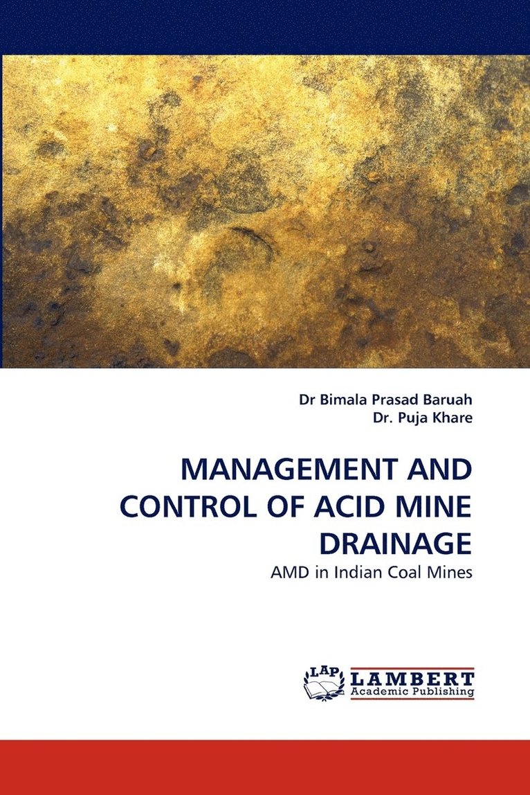 Management and Control of Acid Mine Drainage 1