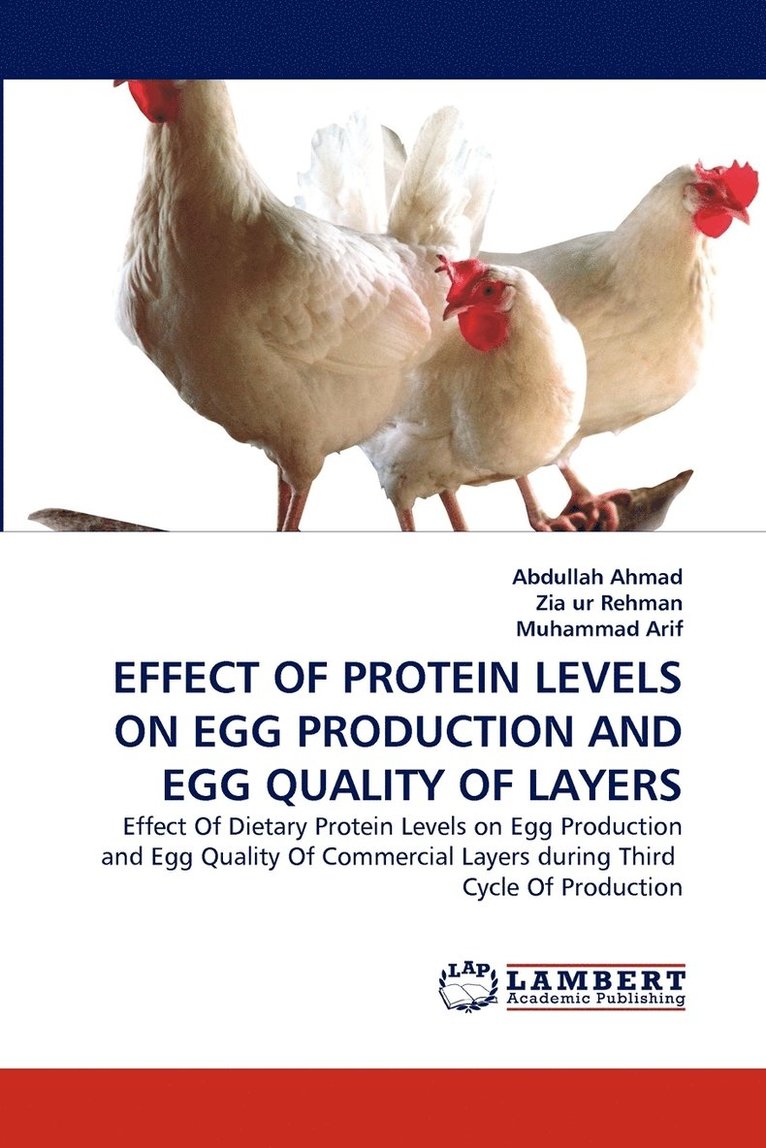 Effect of Protein Levels on Egg Production and Egg Quality of Layers 1