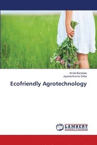 bokomslag Ecofriendly Agrotechnology