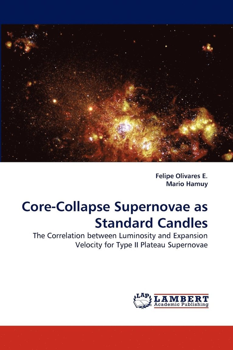 Core-Collapse Supernovae as Standard Candles 1