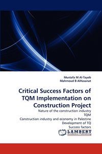 bokomslag Critical Success Factors of TQM Implementation on Construction Project