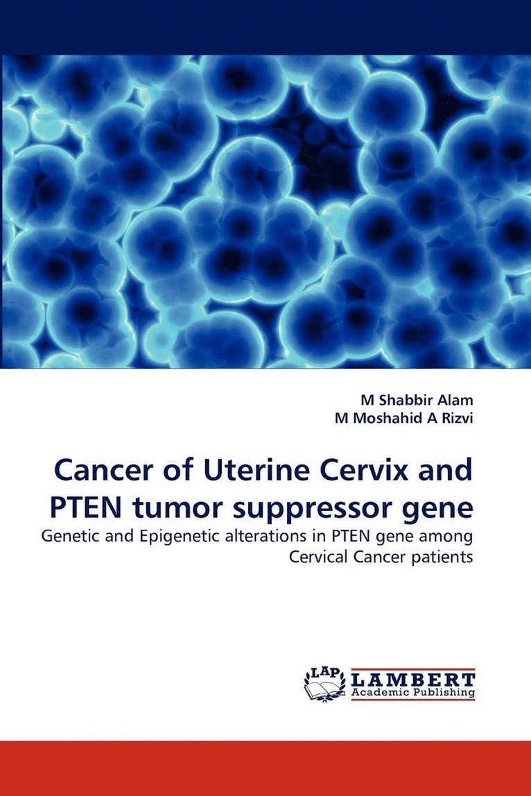 Cancer of Uterine Cervix and Pten Tumor Suppressor Gene 1