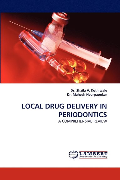 bokomslag Local Drug Delivery in Periodontics