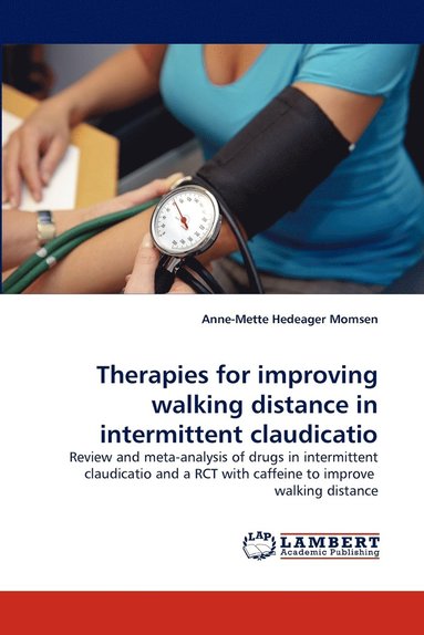 bokomslag Therapies for Improving Walking Distance in Intermittent Claudicatio