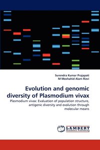 bokomslag Evolution and Genomic Diversity of Plasmodium Vivax