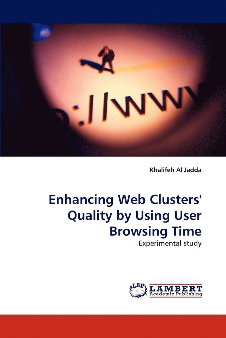 Enhancing Web Clusters' Quality by Using User Browsing Time 1