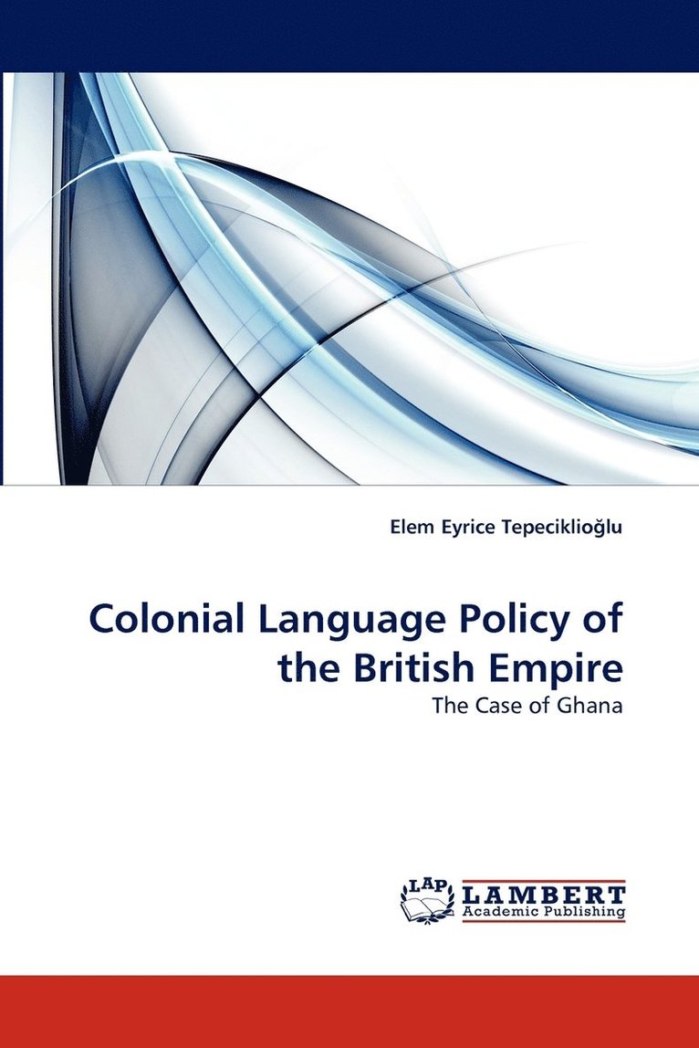 Colonial Language Policy of the British Empire 1