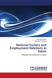 bokomslag National Factors and Employment Relations in Japan