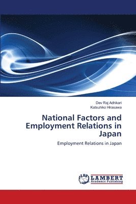 National Factors and Employment Relations in Japan 1