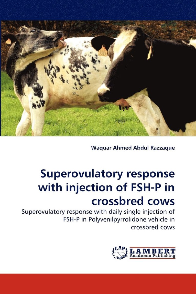 Superovulatory response with injection of FSH-P in crossbred cows 1