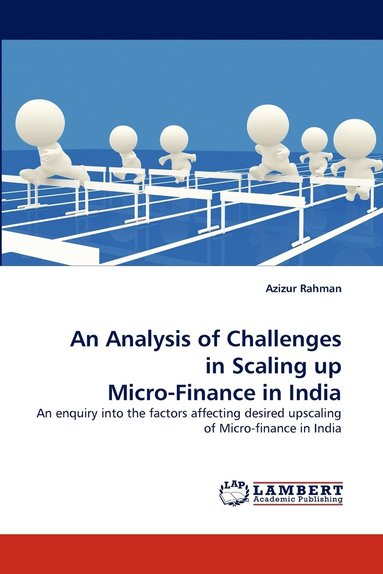 bokomslag An Analysis of Challenges in Scaling up Micro-Finance in India