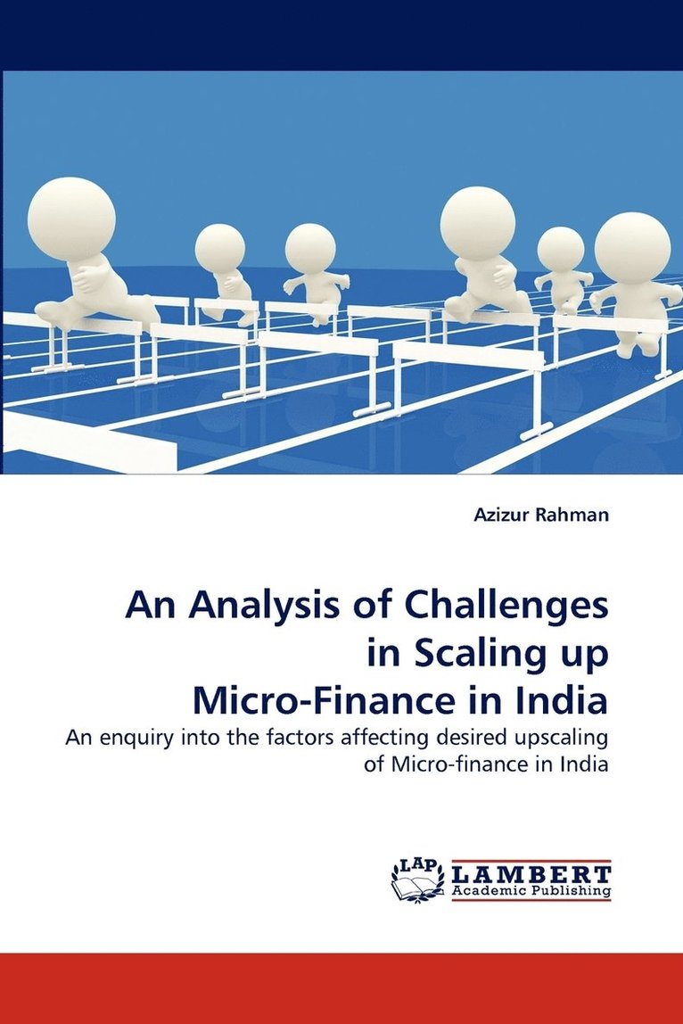 An Analysis of Challenges in Scaling up Micro-Finance in India 1