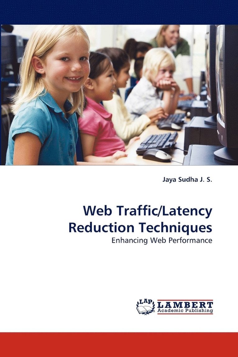 Web Traffic/Latency Reduction Techniques 1