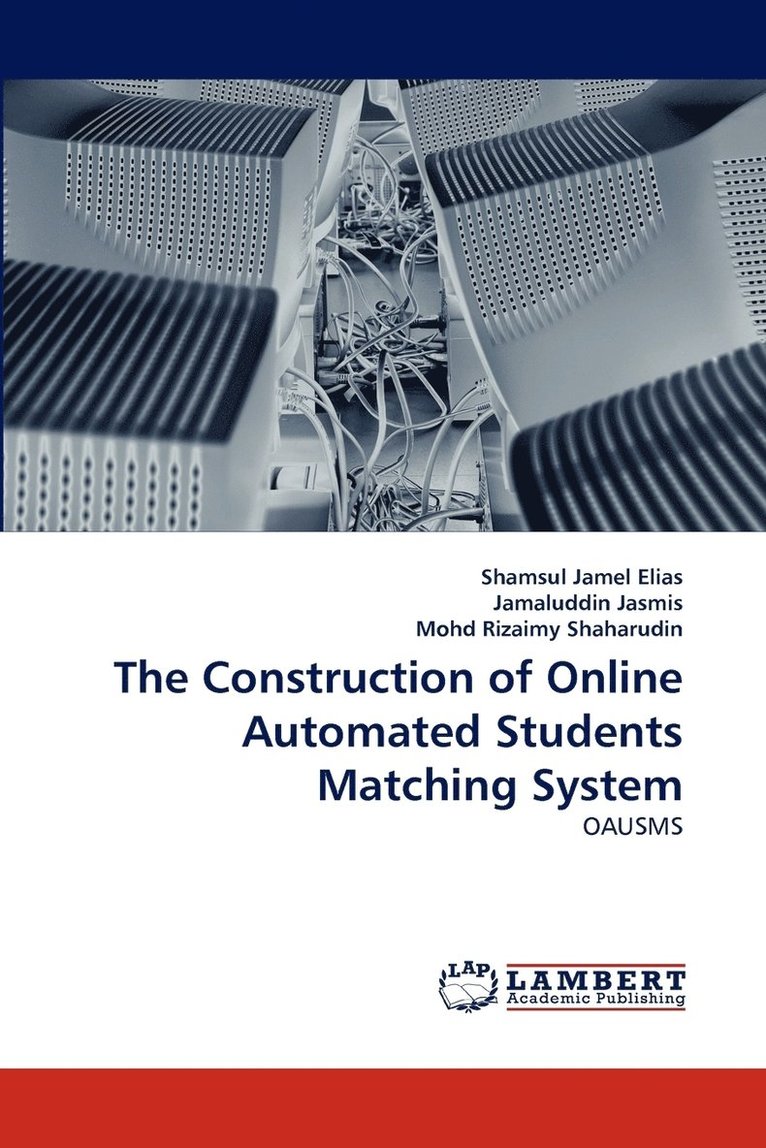 The Construction of Online Automated Students Matching System 1