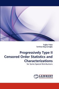 bokomslag Progressively Type II Censored Order Statistics and Characterizations