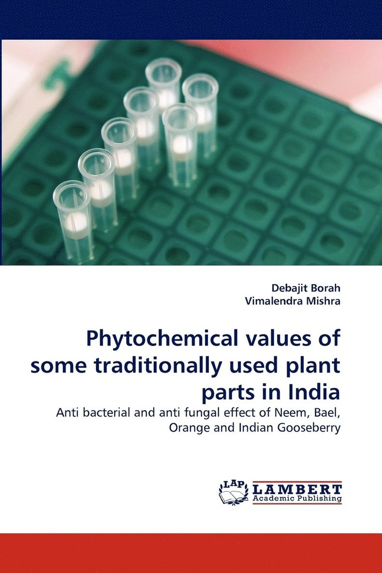 Phytochemical values of some traditionally used plant parts in India 1