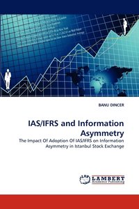bokomslag IAS/IFRS and Information Asymmetry
