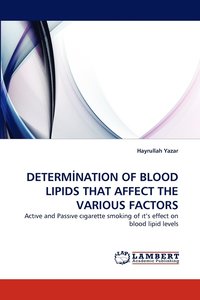 bokomslag Determ&#304;nation of Blood Lipids That Affect the Various Factors