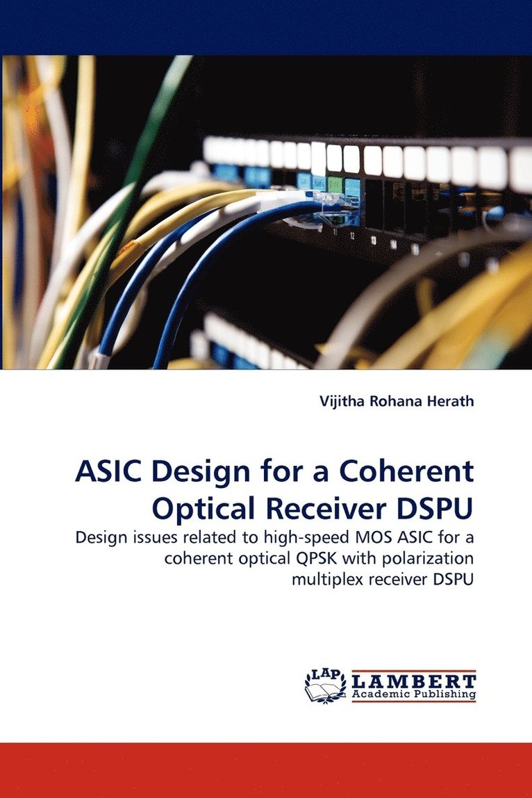 ASIC Design for a Coherent Optical Receiver Dspu 1