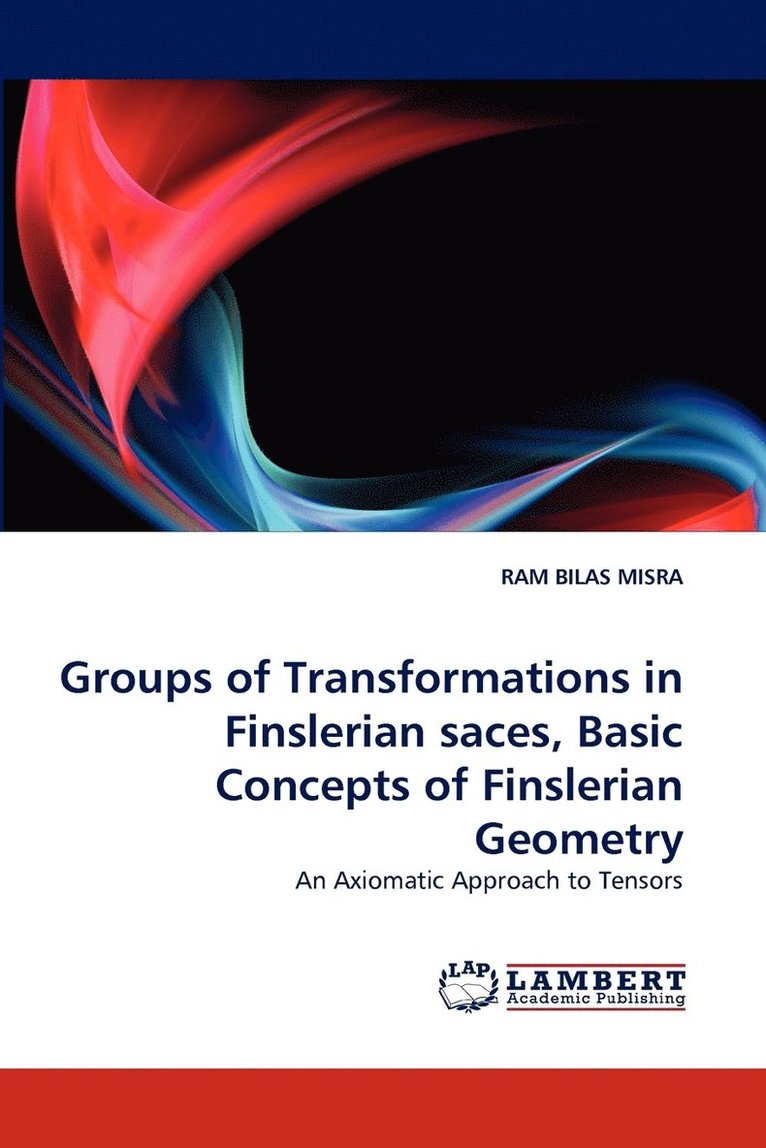 Groups of Transformations in Finslerian Saces, Basic Concepts of Finslerian Geometry 1