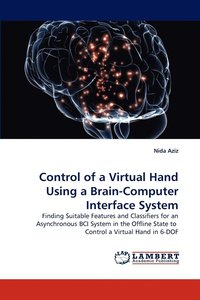 bokomslag Control of a Virtual Hand Using a Brain-Computer Interface System