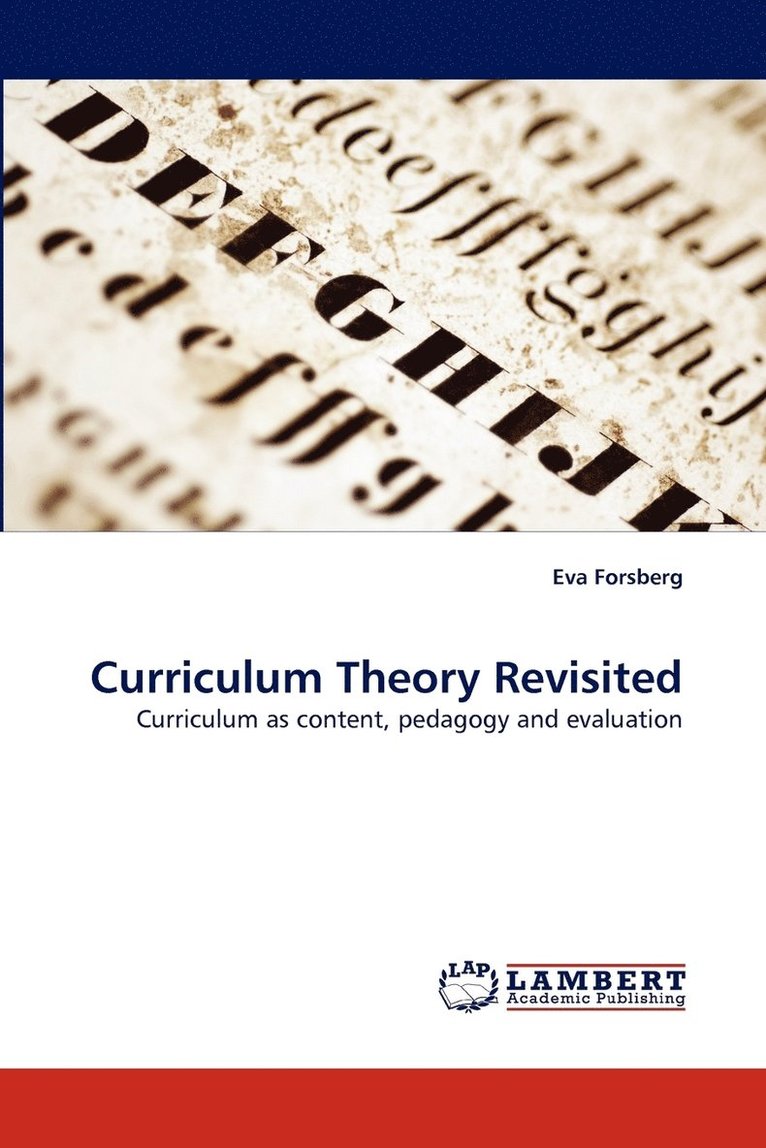 Curriculum Theory Revisited 1