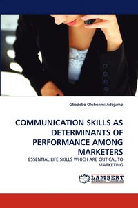bokomslag Communication Skills as Determinants of Performance Among Marketers