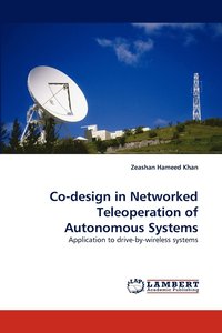 bokomslag Co-Design in Networked Teleoperation of Autonomous Systems