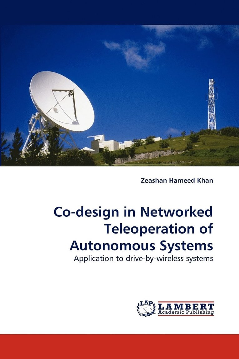 Co-Design in Networked Teleoperation of Autonomous Systems 1