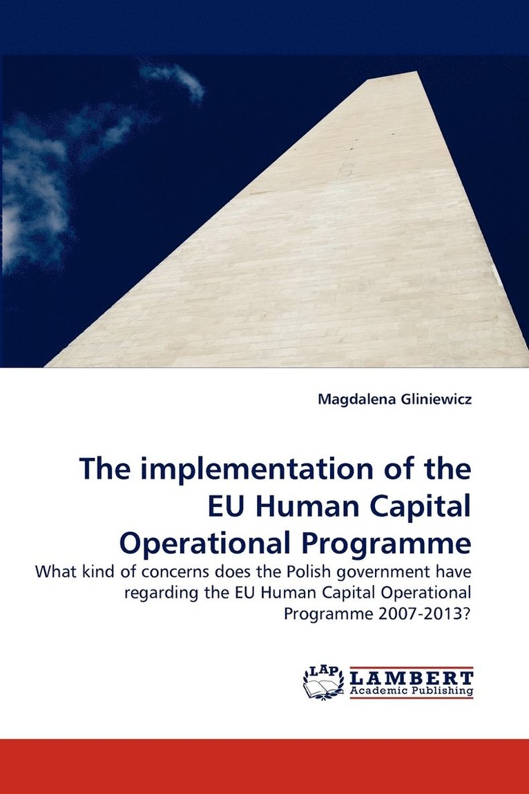 The Implementation of the Eu Human Capital Operational Programme 1