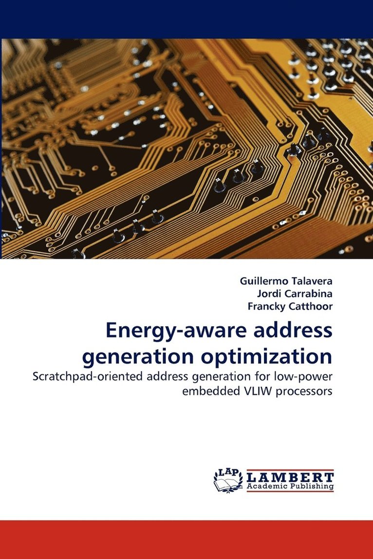 Energy-Aware Address Generation Optimization 1