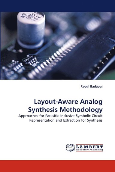 bokomslag Layout-Aware Analog Synthesis Methodology
