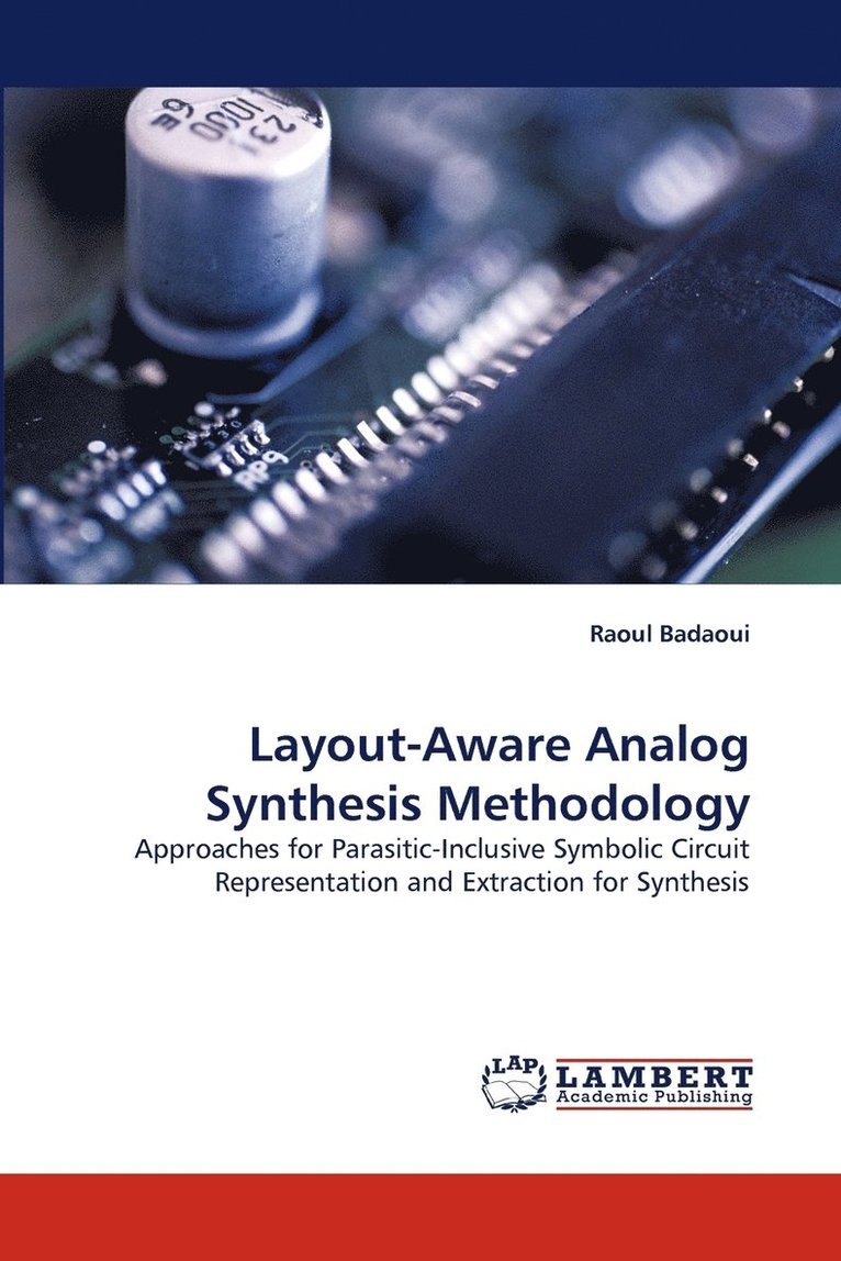 Layout-Aware Analog Synthesis Methodology 1