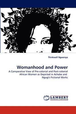 Womanhood and Power 1