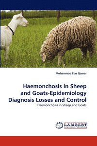 bokomslag Haemonchosis in Sheep and Goats-Epidemiology Diagnosis Losses and Control