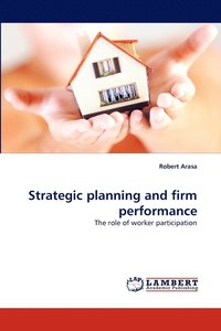 bokomslag Strategic Planning and Firm Performance