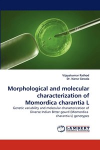 bokomslag Morphological and Molecular Characterization of Momordica Charantia L