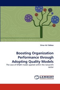 bokomslag Boosting Organization Performance Through Adopting Quality Models