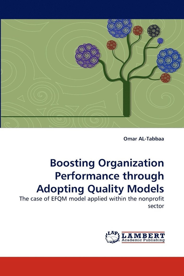 Boosting Organization Performance Through Adopting Quality Models 1