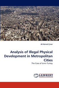 bokomslag Analysis of Illegal Physical Development in Metropolitan Cities