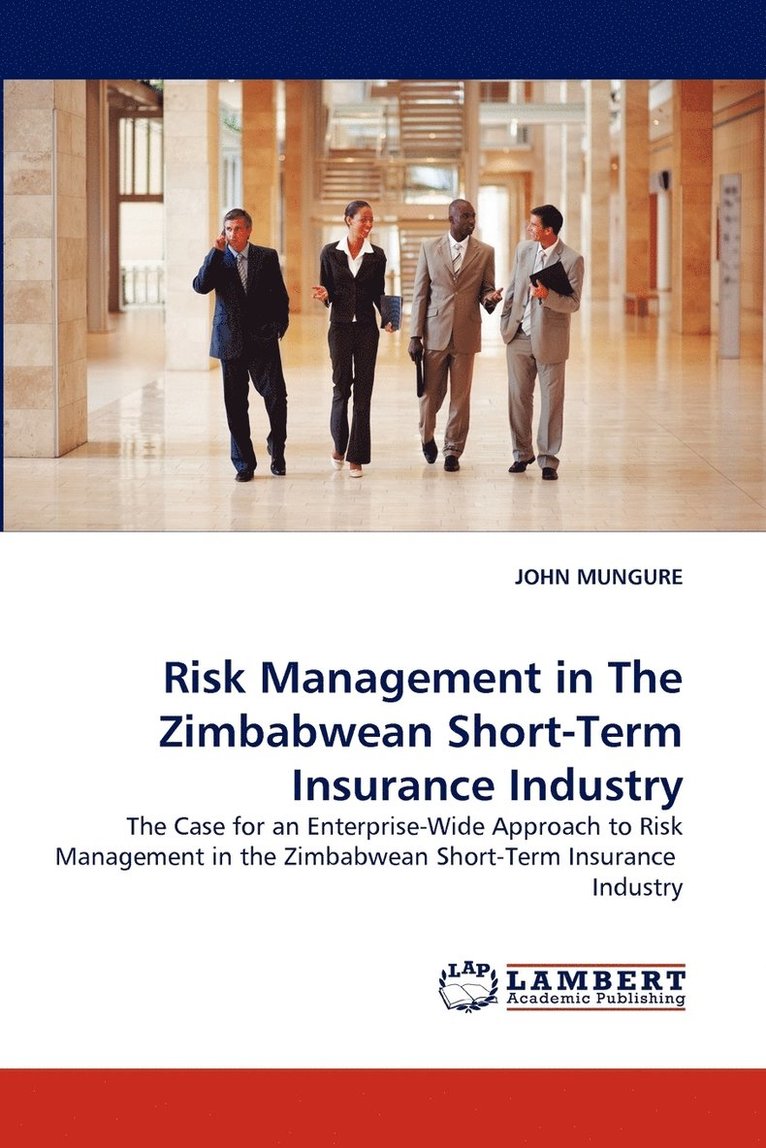 Risk Management in the Zimbabwean Short-Term Insurance Industry 1