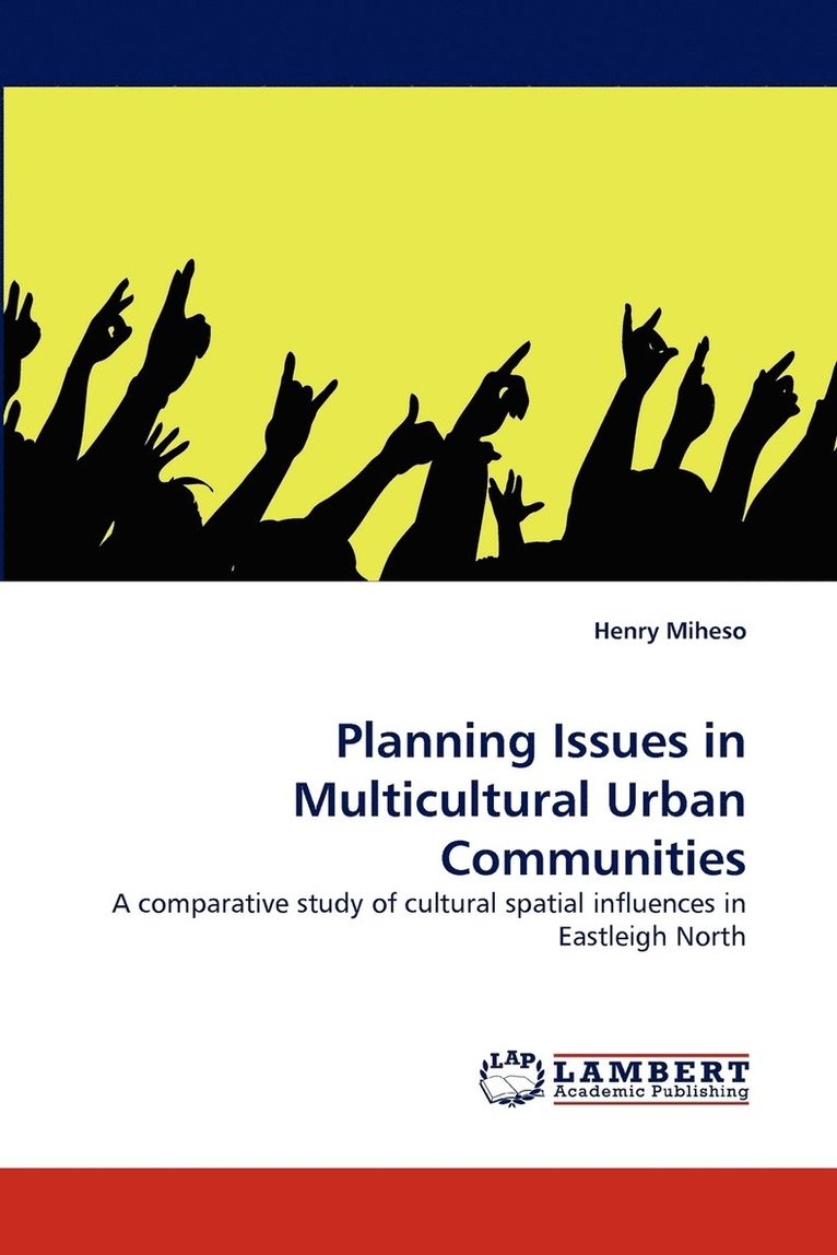 Planning Issues in Multicultural Urban Communities 1