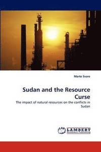 bokomslag Sudan and the Resource Curse