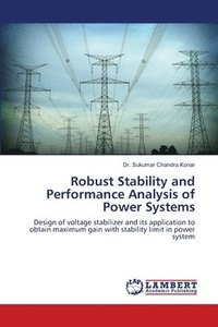 bokomslag Robust Stability and Performance Analysis of Power Systems