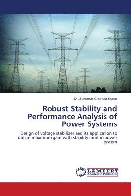 Robust Stability and Performance Analysis of Power Systems 1