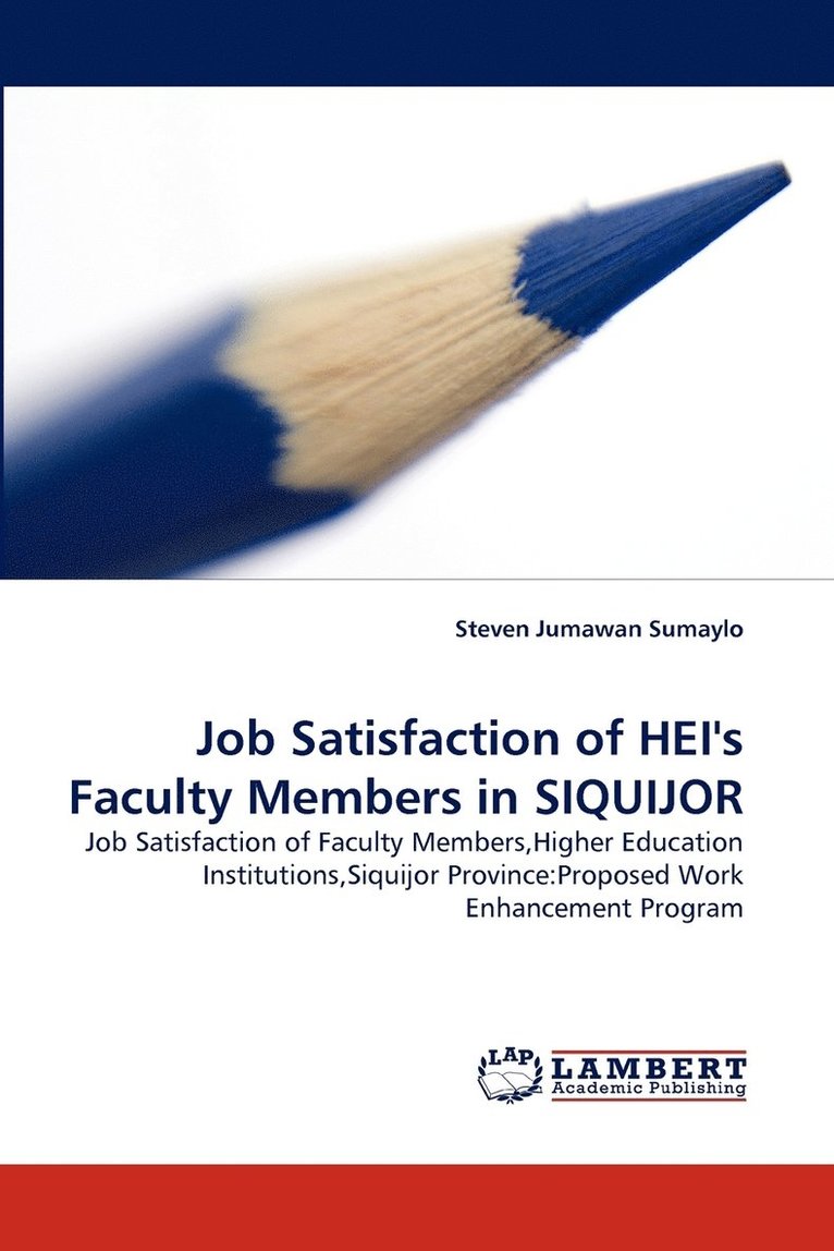 Job Satisfaction of Hei's Faculty Members in Siquijor 1