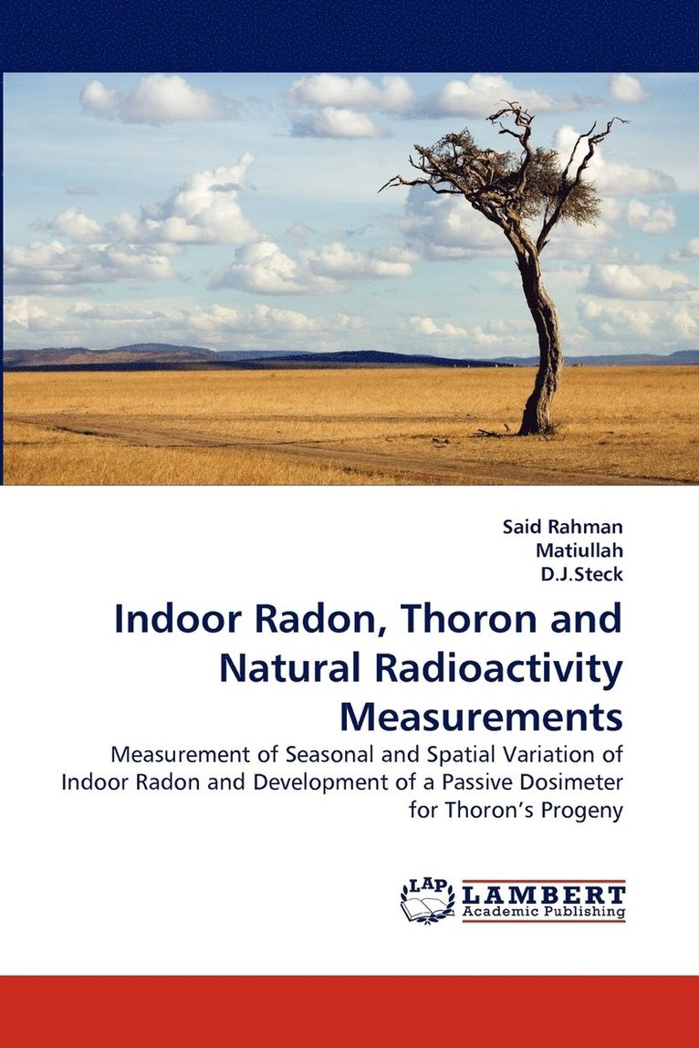 Indoor Radon, Thoron and Natural Radioactivity Measurements 1