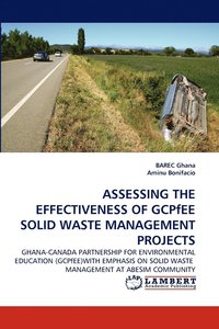 bokomslag Assessing the Effectiveness of Gcpfee Solid Waste Management Projects